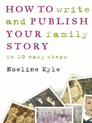 How to Write and Publish Your Family Story - ebook
